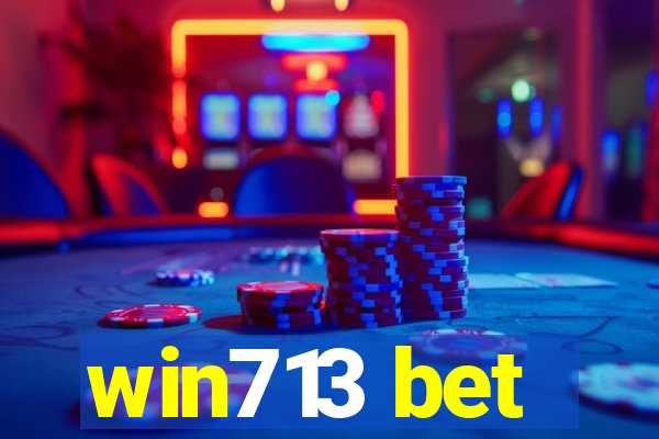 win713 bet